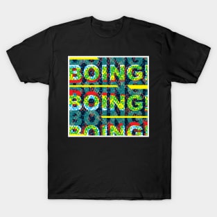 Boing! Boing! Boing! T-Shirt